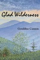 Glad Wilderness - Geraldine Cannon - cover