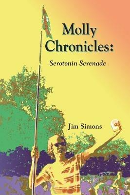 Molly Chronicles: Serotonin Serenade - Jim Simons - cover