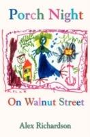 Porch Night On Walnut Street