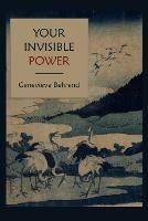 Your Invisible Power - Genevieve Behrend - cover