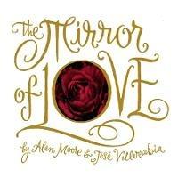 The Mirror of Love - Alan Moore - cover
