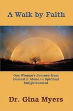 A Walk by Faith