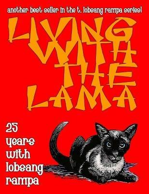 Living with the Lama - T Lobsang Rampa - cover
