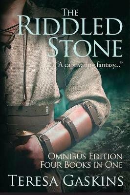 The Riddled Stone: Omnibus Edition, Four Books in One - Teresa Gaskins - cover