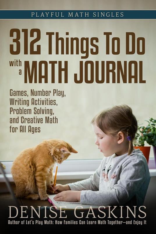 312 Things To Do with a Math Journal