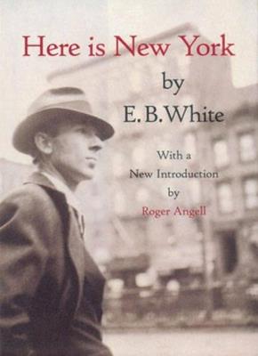Here Is New York - E.B. White - cover