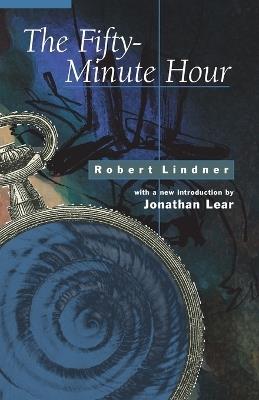The Fifty-Minute Hour - Robert Lindner - cover