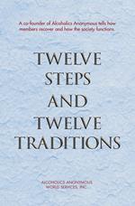 Twelve Steps and Twelve Traditions