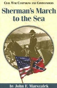 Sherman's March to the Sea - John F. Marszalek - cover