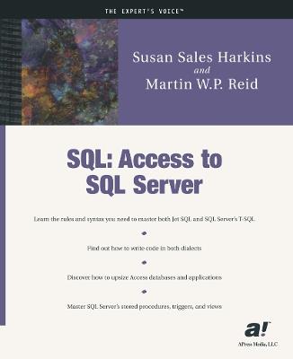 SQL: Access to SQL Server - Susan Sales Harkins,Martin Reid - cover
