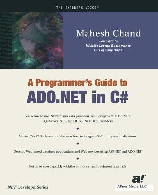 A Programmer’s Guide to ADO.NET in C# - Mahesh Chand,Mike Gold - cover