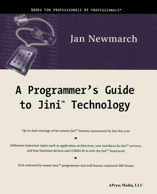A Programmer's Guide to Jini Technology - Jan Newmarch - cover
