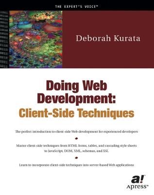 Doing Web Development: Client-Side Techniques - Deborah Kurata - cover