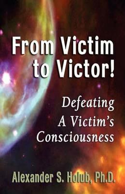From Victim to Victor - A Holub - cover