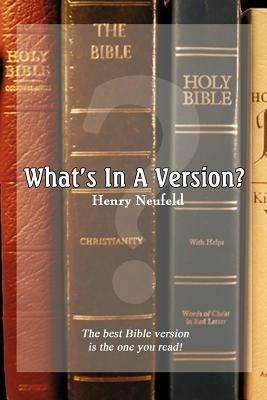 What's in a Version? - Henry, E Neufeld - cover
