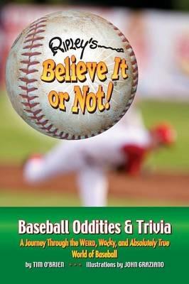 Ripley's Believe It or Not! Baseball Oddities & Trivia - Tim O'Brien - cover
