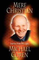 Mere Christian: Stories from the Light