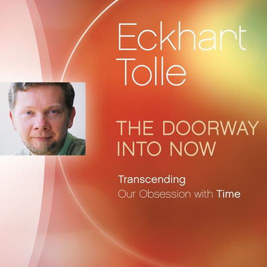 The Doorway Into Now