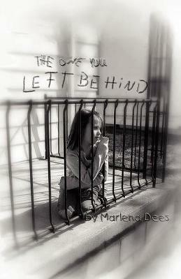THE One You Left Behind - Marlena Dees - cover