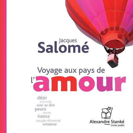 Voyage aux pays de l'amour / Trip to the country of love