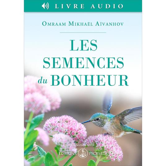 Les semences du bonheur