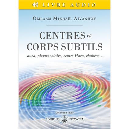 Centres et corps subtils