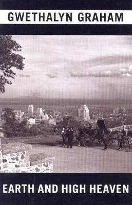 Earth and High Heaven - Gwethalyn Graham - cover