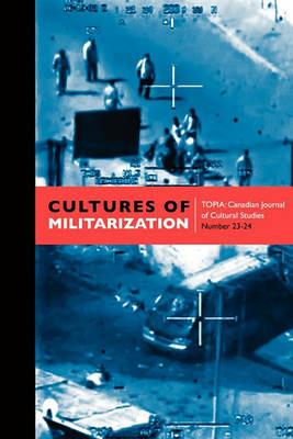 Cultures of Militarization - cover