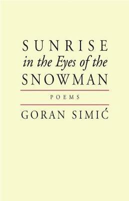Sunrise in the Eyes of the Snowman - Goran Simic - cover