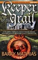 Keeper of the Grail: Book 3 of The Ancient Bloodlines Trilogy