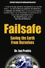 Failsafe: Saving the Earth From Ourselves