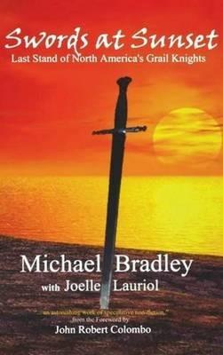 Swords at Sunset: Last Stand of North America's Grail Knights - cover