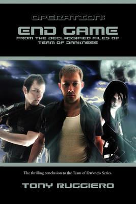 Operation: End Game - Tony Ruggiero - cover