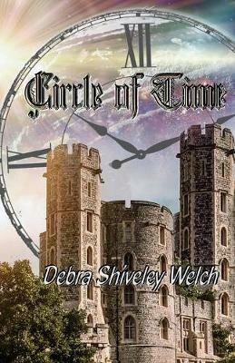 Circle of Time - Debra Shiveley Welch - cover