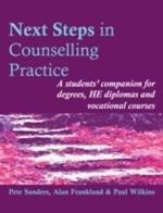 Next Steps in Counselling Practice: A Students' Companion for Certificate and Counselling Skills Courses