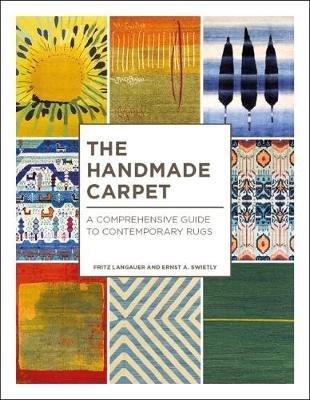 The Handmade Carpet: A Comprehensive Guide to Contemporary Rugs - Fritz Langauer,Ernst Swietly - cover