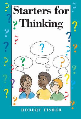 Starters for Thinking - Robert Fisher - cover