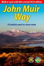 John Muir Way (2nd ed): a Scottish coast-to-coast route