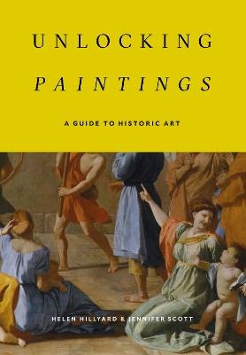 Unlocking Paintings - Helen Hillyard,Jennifer Scott - cover