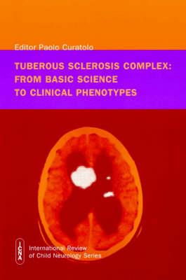 Tuberous Sclerosis Complex: From Basic Science to Clinical Phenotypes - cover
