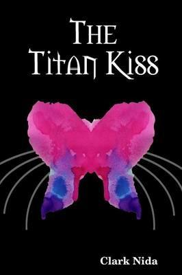 The Titan Kiss - Clark Nida - cover