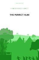 The Perfect Alibi - Christopher St John Sprigg - cover