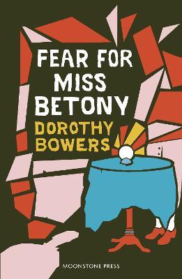 Fear For Miss Betony - Dorothy Bowers - cover