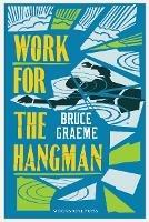 Work for the Hangman - Bruce Graeme - cover