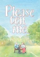 Please Tell Me: a book to give