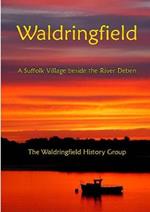 Waldringfield: A Suffolk Village beside the River Deben