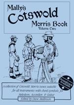 Mally's Cotswold Morris Book: A Collection of Cotswold Morris Tunes Suitable for All Instruments with Chord Symbols for Melodeon, Accordion and Guitar