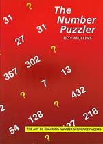 The Number Puzzler: The Art of Cracking Number Sequence Puzzles