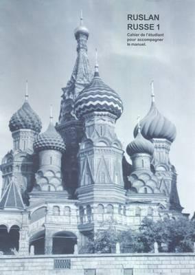 Ruslan Russe 1:  Cahier De L'etudiant - John Langran - cover