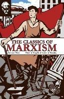The Classics of Marxism: Volume Two - Karl Marx,V I Lenin,Leon Trotsky - cover